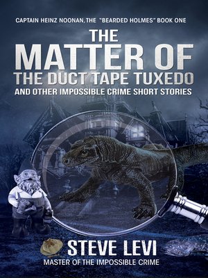 cover image of The Matter of the Duct Tape Tuxedo